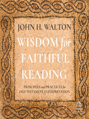 cover image of Wisdom for Faithful Reading